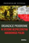 Organizacje proobronne w systemie bezpieczeństwa narodowego Polski w sklepie internetowym Booknet.net.pl