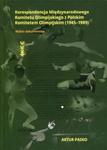 Korespondencja Międzynarodowego Komitetu Olimpijskiego z Polskim Komitetem Olimpijskim 1945-1989 w sklepie internetowym Booknet.net.pl