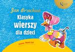 Jan Brzechwa: Klasyka wierszy dla dzieci w sklepie internetowym Booknet.net.pl