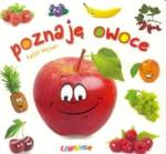 Maluszek poznaje świat. Poznaję owoce w sklepie internetowym Booknet.net.pl