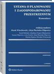 Ustawa o planowaniu i zagospodarowaniu przestrzennym Komentarz w sklepie internetowym Booknet.net.pl