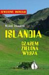 Islandia - czasem zielona wyspa w sklepie internetowym Booknet.net.pl