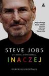 Steve Jobs człowiek który myślał inaczej w sklepie internetowym Booknet.net.pl