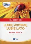 Pewny start Mój dobry rok Lubię wiosnę, lubię lato Karty pracy w sklepie internetowym Booknet.net.pl