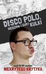 Disco Polo, Wiedźmin i gumy kulki w sklepie internetowym Booknet.net.pl