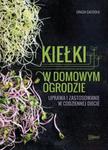 Kiełki w domowym ogrodzie w sklepie internetowym Booknet.net.pl