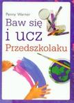 Baw się i ucz przedszkolaku w sklepie internetowym Booknet.net.pl