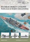 Włoskie okręty liniowe podczas II Wojny Światowej w sklepie internetowym Booknet.net.pl