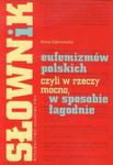 Słownik eufemizmów polskich w sklepie internetowym Booknet.net.pl