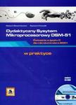 Dydaktyczny System Mikroprocesorowy DSM-51 ćwiczenia w języku C dla mikrokontrolera 8051 + CD w sklepie internetowym Booknet.net.pl