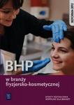 BHP w branży fryzjersko-kosmetycznej Efekty kształcenia wspólne dla branży w sklepie internetowym Booknet.net.pl