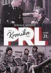 Kronika PRL 1944-1989 Tom 21 Seriale, seriale... w sklepie internetowym Booknet.net.pl