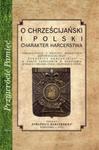 O chrześcijańskiej i polski charakter harcerstwa w sklepie internetowym Booknet.net.pl