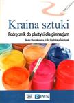 Kraina sztuki. Plastyka. Gimnazjum. Podręcznik w sklepie internetowym Booknet.net.pl