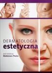 Dermatologia estetyczna w sklepie internetowym Booknet.net.pl