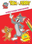 Tom i Jerry Wielka księga kolorowanek w sklepie internetowym Booknet.net.pl