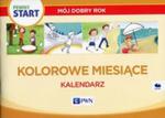 Pewny start Mój dobry rok Kolorowe miesiące Kalendarz w sklepie internetowym Booknet.net.pl