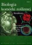 Biologia komórki roślinnej T.1 Struktura w sklepie internetowym Booknet.net.pl