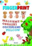 Fingerprint. Malujemy obrazki odciskami palców. Zestaw do malowania w sklepie internetowym Booknet.net.pl