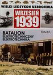 Wielki Leksykon Uzbrojenia Wrzesień 1939 Tom 87 Batalion elektrotechniczny Elektrotechnika w sklepie internetowym Booknet.net.pl