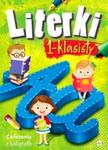 Literki 1-klasisty. Ćwiczenia z kaligrafii w sklepie internetowym Booknet.net.pl