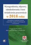 Wynagrodzenia, odprawy, odszkodowania i inne świadczenia pracownicze w 2016 roku w sklepie internetowym Booknet.net.pl