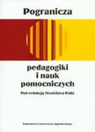 Pogranicza pedagogiki i nauk pomocniczych w sklepie internetowym Booknet.net.pl