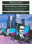 Komunikacja polityczna Koncepcje teoretycznei wyniki badań empirycznych na temat mediów masowych w polityce w sklepie internetowym Booknet.net.pl