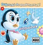 BAJECZKI DO PODUSZECZKI PINGWINEK /KARTO N/ NIKO 9788364077234 w sklepie internetowym Booknet.net.pl