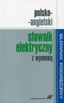 Polsko-angielski słownik elektryczny z wymową w sklepie internetowym Booknet.net.pl