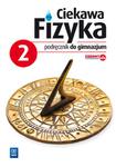 Ciekawa fizyka. Klasa 2, Gimnazjum. Fizyka. Podręcznik w sklepie internetowym Booknet.net.pl