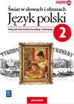 Świat w słowach i obrazach. Klasa 2,Gimnazjum. Język polski. Podręcznik w sklepie internetowym Booknet.net.pl