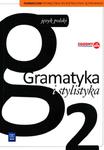 Gramatyka i stylistyka. Klasa 2. Gimnazjum. Język polski. Podręcznik w sklepie internetowym Booknet.net.pl