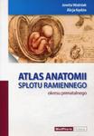 Atlas anatomii splotu ramiennego okresu prenatalnego w sklepie internetowym Booknet.net.pl