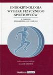 Endokrynologia wysiłku fizycznego sportowców w sklepie internetowym Booknet.net.pl