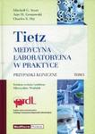 Tietz Medycyna laboratoryjna w praktyce Tom 1 przypadki kliniczne w sklepie internetowym Booknet.net.pl