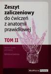 Zeszyt zaliczeniowy do ćwiczeń z anatomii prawidłowej Tom 2 w sklepie internetowym Booknet.net.pl