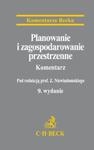 Planowanie i zagospodarowanie przestrzenne. Komentarz w sklepie internetowym Booknet.net.pl