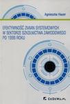 Efektywność zmian systemowych w sektorze szkolnictwa zawodowego po 1999 roku w sklepie internetowym Booknet.net.pl