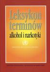 Leksykon terminów alkohol i narkomania w sklepie internetowym Booknet.net.pl