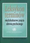 Leksykon terminów Międzykulturowe pojęcia zdrowia psychicznego w sklepie internetowym Booknet.net.pl