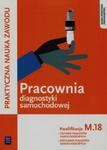 Pracownia diagnostyki samochodowej M.18 Technik pojazdów samochodowych Mechanik pojazdów samochodowych w sklepie internetowym Booknet.net.pl