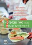 Hotelarstwo Część 4 Usługi żywieniowe Podręcznik w sklepie internetowym Booknet.net.pl