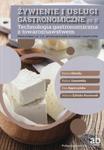 Żywienie i usługi gastronomiczne Część 2 Technologia gastronomiczna z towaroznawstwem Podręcznik w sklepie internetowym Booknet.net.pl