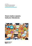 Nowe media w języku kulturze i literaturze w sklepie internetowym Booknet.net.pl