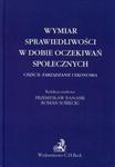 Wymiar sprawiedliwości w dobie oczekiwań społecznych. Część II. Zarządzanie i Ekonomia w sklepie internetowym Booknet.net.pl