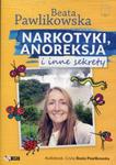 Narkotyki anoreksja i inne sekrety w sklepie internetowym Booknet.net.pl