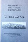 Atlas historyczny miast polskich Tom 5 Zeszyt 3 Wieliczka w sklepie internetowym Booknet.net.pl