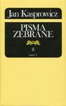 Jan Kasprowicz Pisma zebrane Tom 8 Część 1 w sklepie internetowym Booknet.net.pl