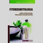 Fitokosmetologia wykłady z fitokosmetologii fitokosmetyki i kosmetyki naturalnej w sklepie internetowym Booknet.net.pl